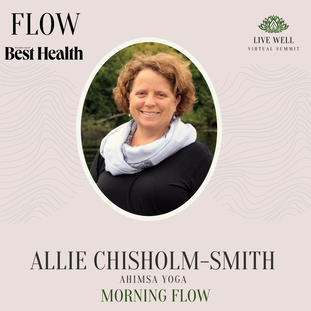 Allie Chrisholm-Smith - Ahimsa Yoga - Live Well Virtual Summit